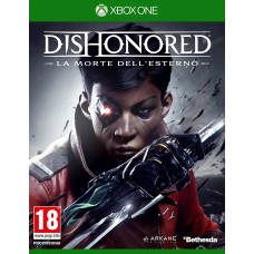 DISHONORED LA MORTE DELL’ESTERNO